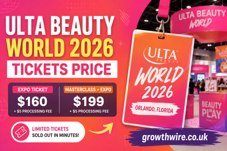 Ulta Beauty World 2026 Tickets Price: What You Need to Know About the Cost, Event and Experience